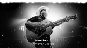 Jesse Raub Jr. - A Woman Like You